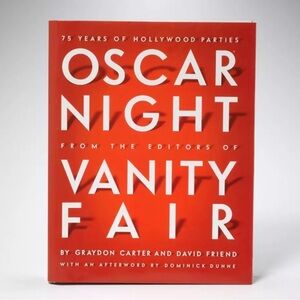 Oscar Night Vanity Fair By Graydon Carter & David Friend, W/ Slipcase RARE, 2004